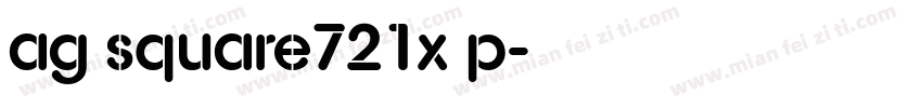AG Square721X P字体转换
